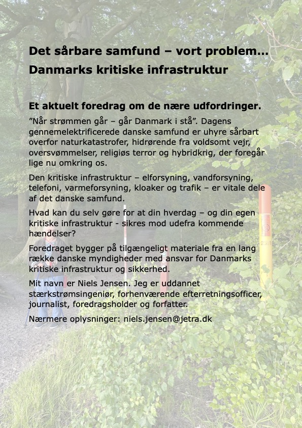 'Det sårbare samfund - vort problem... Danmarks kritiske infrastruktur'. Forfatter: Niels Jensen
